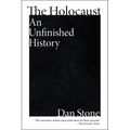 The Holocaust: An Unfinished History - Paperback
