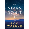 The Stars Don't Lie - Hardcover