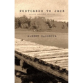 Postcards to Jack: poetry and haibun from the road - Paperback