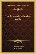 The Book of Catherine Wells - Paperback