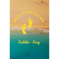 Beach Puzzles - Sudoku - Easy: 240 Easy Level Sudoku Puzzles - Answers Included - Paperback