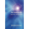 The Jesus Scrolls, Creator's Mission to Jesus - Paperback