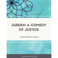 Jurgen A Comedy of Justice - Paperback