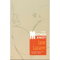 The Mother Knot - Paperback