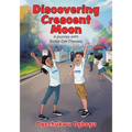 Discovering Crescent Moon: A Journey with Sickle Cell Disease - Paperback