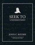 Seek To Understand - Paperback