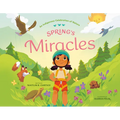 Spring's Miracles - Hardcover