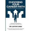 Choosing Your Career Path: The Handbook for College Students and High Schoolers - Paperback
