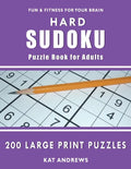 Hard Sudoku Puzzle Book for Adults: 200 Large Print Puzzles - Paperback