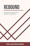 Rebound: Rising from failure back to purpose and destiny - Paperback