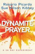 Dynamite Prayer: A 28 Day Experiment - Paperback