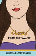 Cuentos from the Swamp - Paperback