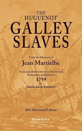 The Huguenot Galley Slaves - Paperback