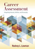 Career Assessment: Integrating Interests, Abilities, and Personality - Paperback