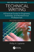 Technical Writing: A Practical Guide for Engineers, Scientists, and Nontechnical Professionals, Second Edition - Paperback