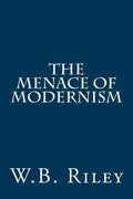 The Menace of Modernism - Paperback