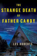 The Strange Death of Father Candy - Hardcover