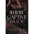 Their Captive Bride: The Complete Trilogy - Paperback
