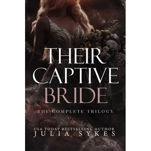 Their Captive Bride: The Complete Trilogy - Paperback