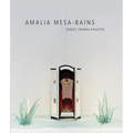 Amalia Mesa-Bains: Rituals of Memory, Migration, and Cultural Space - Paperback