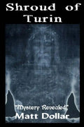 The Shroud of Turin: Mystery Revealed - Paperback