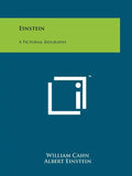 Einstein: A Pictorial Biography - Paperback