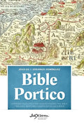 Bible Portico: Learning Resources for Understanding the Bible: Timelines, Maps and Graphics for Each Book - Hardcover