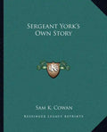 Sergeant York's Own Story - Paperback