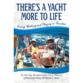 There's a Yacht More to Life: Loving, Working and Playing in Paradise - Paperback
