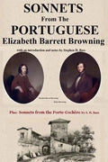 Sonnets from the Portuguese by Elizabeth Barrett Browning: plus Sonnets from the Porte-Cochere by S. H. Bass - Paperback
