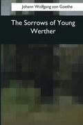 The Sorrows of Young Werther - Paperback