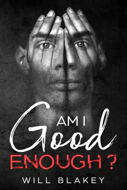 Am I Good Enough? - Paperback