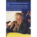 The Mysterious John Solomon and John Solomon's Biggest Game: The Adventures of John Solomon, Volume 11 - Paperback