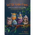 Little Wise Ones: Uplifting Poetry Written For Children By Children - Hardcover
