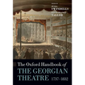 The Oxford Handbook of the Georgian Theatre, 1737-1832 - Paperback