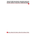What Every Business Owner Should Know About Valuing Their Business - Paperback