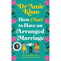 How (Not) to Have an Arranged Marriage - Hardcover