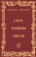 Love Wisdom Truth - Paperback