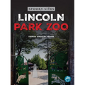 Lincoln Park Zoo - Paperback