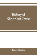 History of Shorthorn cattle - Paperback