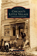 Chicago's Little Village: Lawndale-Crawford - Hardcover