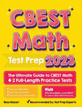 CBEST Math Test Prep: The Ultimate Guide to CBEST Math + 2 Full-Length Practice Tests - Paperback