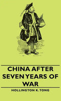 China After Seven Years of War - Hardcover