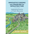 Innovative Funding and Financing for Infrastructure - Paperback