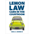 Lemon Law: Cars in the Courtroom - Paperback