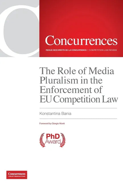 The Role of Media Pluralism in the Enforcement of EU Competition Law - Paperback