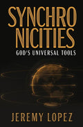 Synchronicities: God's Universal Tools - Paperback