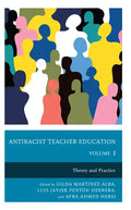 Antiracist Teacher Education: Theory and Practice - Paperback
