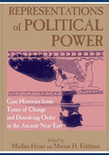 Representations of Political Power: Case Histories from Times of Change and Dissolving Order in the Ancient Near East - Paperback
