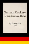 German Cookery for the American Home - Paperback